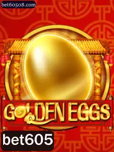 GoldenEggs: Um Guia Completo e Atualizado com Destaque para Bet605